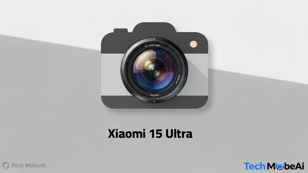 تحميل Google Camera لهاتف Xiaomi 15 Ultra – أفضل إصدارات GCam مع شرح التثبيت الكامل