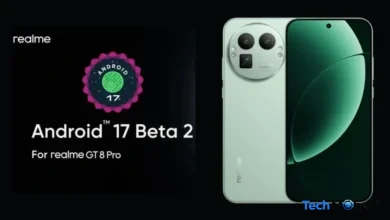 رسميًا: إطلاق أندرويد 17 للمطورين لهاتف Realme GT 8 Pro (دليل التثبيت والتحميل)