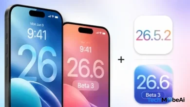 آبل تطلق تحديث iOS 26.5.2 بالتزامن مع iOS 26.6 Beta 3